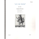 Let's Get Started on the Snare Drum - Book 2 LGSSD2
