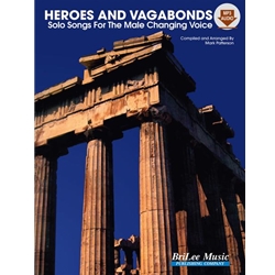 Heroes and Vagabonds: Solo Songs for the Male Changing Voice (Book and CD) BLB001