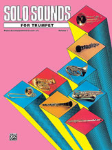 Solo Sounds for Trumpet, Volume I, Levels 3-5 Piano Accompaniment EL03342