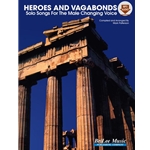 Heroes and Vagabonds: Solo Songs for the Male Changing Voice (Book and CD) BLB001