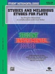 Student Instrumental Course: Studies and Melodious Etudes for Flute, Level I BIC00102A