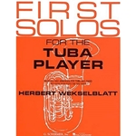 First Solos for the Tuba Player HL50332490