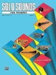 Solo Sounds for Trumpet, Volume I, Levels 1-3 EL03339