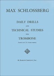 Daily Drills and Technical Studies for Trombone SCHTBN