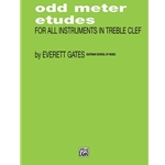 Odd Meter Etudes for All Instruments in Treble Clef FXS6080