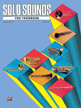 Solo Sounds for Trombone, Volume I, Levels 1-3 EL03347